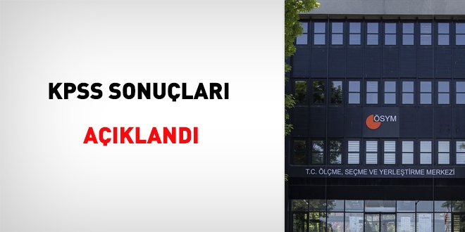 KPSS sonuçları açıklandı